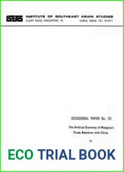 The Political Economy of Malaysia|s Trade Relations with China