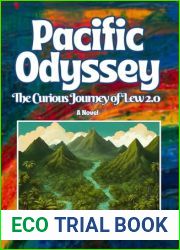 PACIFIC ODYSSEY: The Curious Journey of Lew 2.0