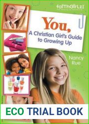 You! A Christian Girl|s Guide to Growing Up (Faithgirlz)