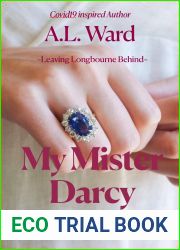 My Mister Darcy: A Pride and Prejudice Variation (Leaving Longbourne Behind #1)