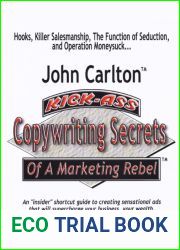 Kick-Ass Copywriting Secrets of a Marketing Rebel