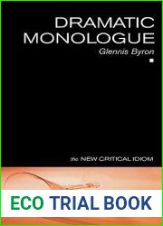 Dramatic Monologue (The New Critical Idiom)