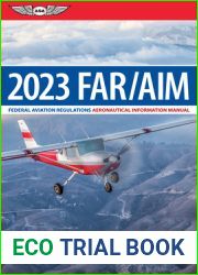 FAR AIM 2023: Federal Aviation Regulations Aeronautical Information Manual (ASA FAR AIM Series)