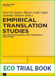 Empirical Translation Studies: New Methodological and Theoretical Traditions (Trends in Linguistics. Studies and Monographs [TiLSM], 300)