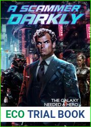 A Scammer Darkly (A Rex Nihilo Adventure)