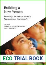 Building a New Yemen: Recovery, Transition and the International Community