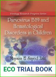 Parvovirus B19 and Hematological Disorders in Children (Virology Research Progress)