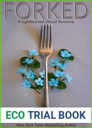 Forked: A Lighthearted Utensil Romance, book 1