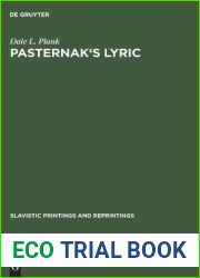 Pasternak|s lyric: A study of sound and imagery (Slavistic Printings and Reprintings, 59)