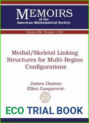 Medial Skeletal Linking Structures for Multi-region Configurations (Memoirs of the American Mathematical Society)