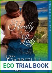 Hardly a Lady (Spinster Series Book 3)