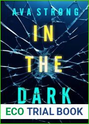 In The Dark (An Elle Keen FBI Suspense Thriller - Book 1)