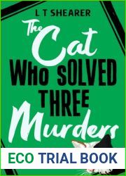 The Cat Who Solved Three Murders (Conrad the Cat Detective #2)