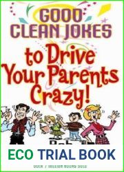 Good Clean Jokes to Drive Your Parents Crazy