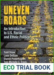 Uneven Roads: An Introduction to U.S. Racial and Ethnic Politics