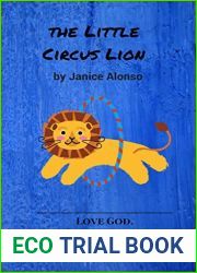 The Little Circus Lion (Love God. Love Others. Book 3)