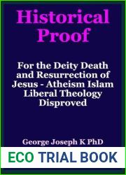 Historical Proof for the Deity Death and Resurrection of Jesus