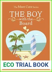 The Boy with the Board: A Short Story (The Meet Cute)