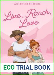 Live, Ranch, Love (Willow Ridge #1)