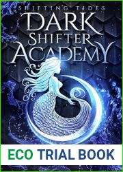 Shifting Tides: A Fated Mates Paranormal Academy Romance (Dark Shifter Academy Book 1)