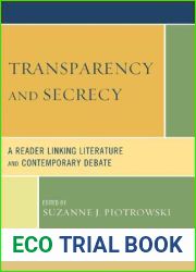 Transparency and Secrecy: A Reader Linking Literature and Contemporary Debate