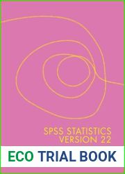 SPSS Statistics Version 22: A Practical Guide by Bennett Kellie Allen Peter Heritage Brody (2014-06-24) Spiral-bound