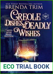 Creole Dishes and Deadly Wishes: Twisted Sisters| Midlife Maelstrom (Midlife Mysteries and Magic Book 44)
