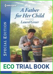 A Father for Her Child (Sutter Creek Montana, #2)