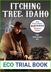 Itching Tree, Idaho: A Western Adventure From and quot;The Traveler Western Adventure Series and quot;