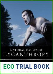 Natural Causes of Lycanthropy: Magical Creatures, A Weiser Books Collection