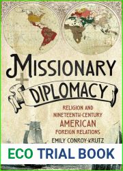 Missionary Diplomacy: Religion and Nineteenth-Century American Foreign Relations