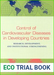 Control of Cardiovascular Diseases in Developing Countries: Research, Development, and Institutional Strengthening