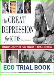 The Great Depression for Kids: Hardship and Hope in 1930s America, with 21 Activities (59) (For Kids series)