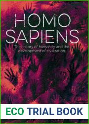 Homo Sapiens: The History of Humanity and the Development of Civilization (Sirius Visual Reference Library)