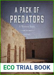 A Pack of Predators: A Western Story