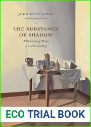 The Substance of Shadow: A Darkening Trope in Poetic History