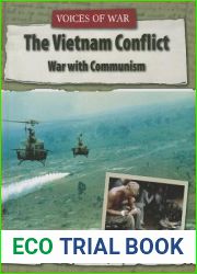 The Vietnam Conflict: War With Communism (Voices of War)