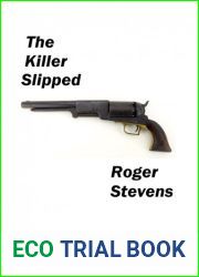 The Killer Slipped