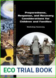 Preparedness, Response, and Recovery Considerations for Children and Families: Workshop Summary