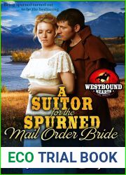 A Suitor for the Spurned Mail Order Bride (Westbound Hearts #1)