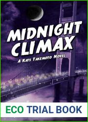 Midnight Climax (A Kats Takemoto Novel Book 2)