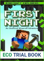 First Night: An Unofficial Minecraft Adventure (Minecraft Explorers)