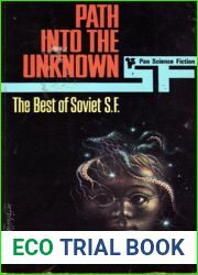 Path into the Unknown: The Best of Soviet SF