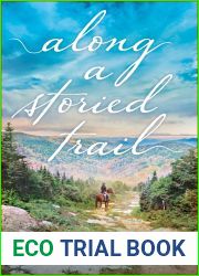 Along a Storied Trail