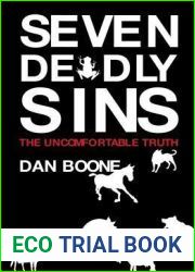 Seven Deadly Sins: The Uncomfortable Truth