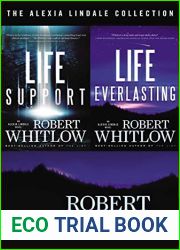 The Alexia Lindale Collection: Life Support and Life Everlasting (An Alexia Lindale Novel)
