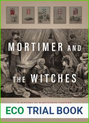 Mortimer and the Witches: A History of Nineteenth-Century Fortune Tellers
