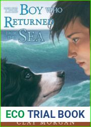 The Boy Who Returned From The Sea (The Boy Who Spoke Dog, #2)