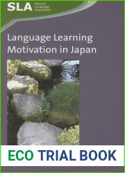 Language Learning Motivation in Japan (Second Language Acquisition, 71)