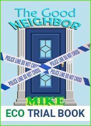 The Good Neighbor (Jack Dillon Dublin Tales Book 19)